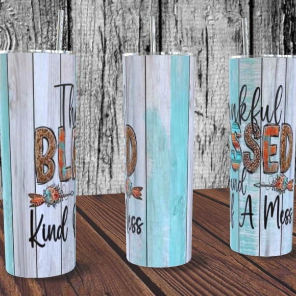 Thankfully Blessed and Kind of a Mess 20 oz Skinny Tumbler - Picture 2 of 5